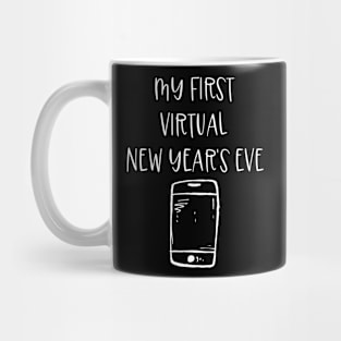 My First Virtual NEW YEAR'S EVE - Lockdown NEW Mug